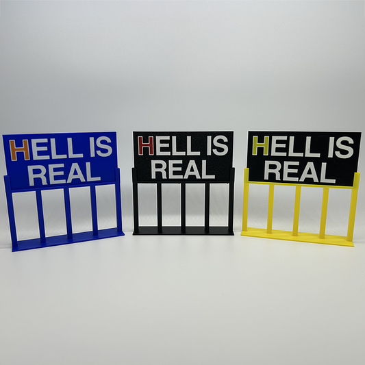 Hell is Real sign replica