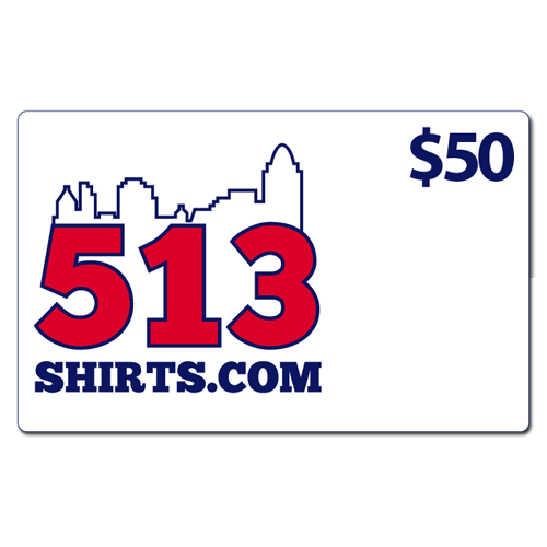 $50 513shirts.com gift card - 513shirts.com / Cincinnati Shirts